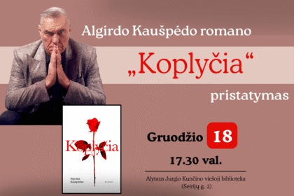 Gruodžio 18 d., 17.30 val., Alytaus Jurgio Kunčino viešojoje bibliotekoje – Algirdo Kaušpėdo romano „Koplyčia“ pristatymas